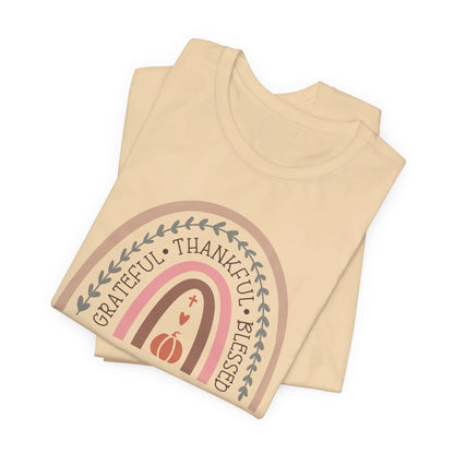 Grateful Thankful Blessed | T-Shirt