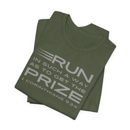 Run In Such a Way | T-Shirt