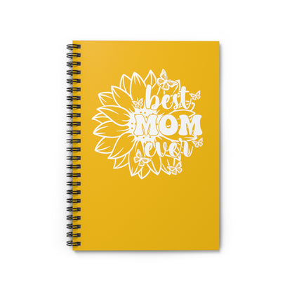 Best Mom Ever | Spiral Notebook Journal