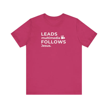 Leads Multimedia Follows Jesus | T-Shirt