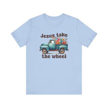 Jesus Take the Wheel (Truck) | T-Shirt