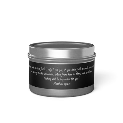 Bible Verse Matthew 17:20 | Soy Candle Tin