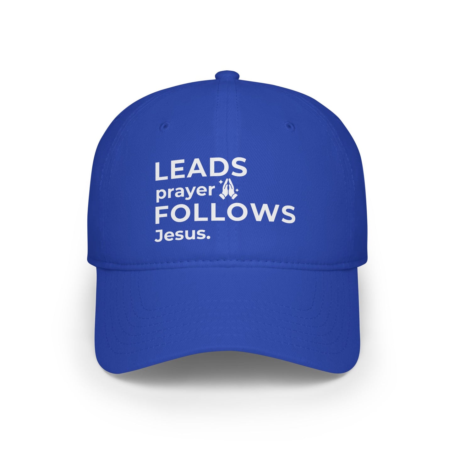 Leads Prayer Follows Jesus | Baseball Cap