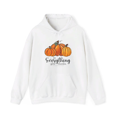 In Everything Give Thanks | Hoodie