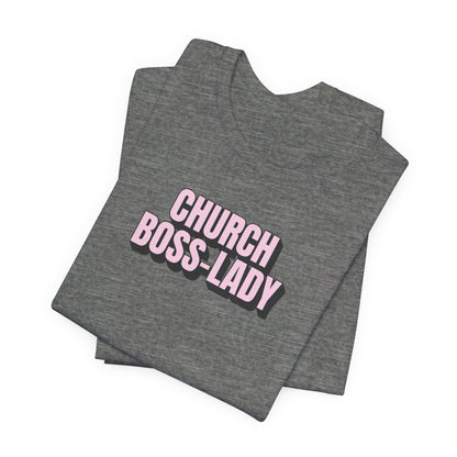 Church Boss-Lady | T-Shirt