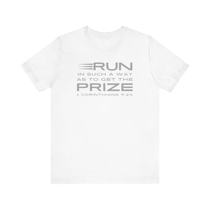 Run In Such a Way | T-Shirt