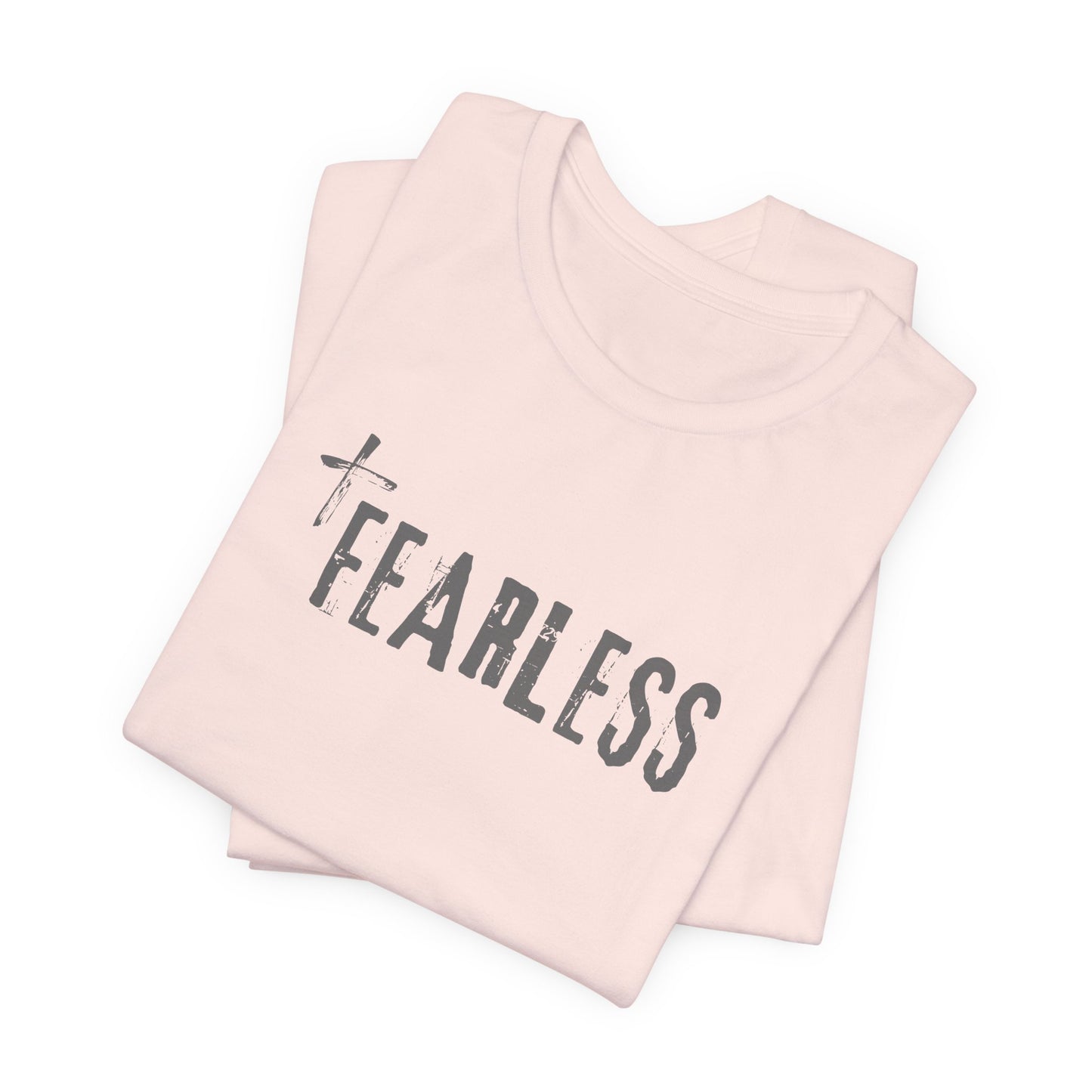 Fearless | T-Shirt