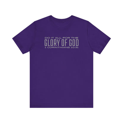 Do It All for the Glory of God | T-Shirt