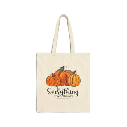 In Everything Give Thanks | Cotton Canvas Tote