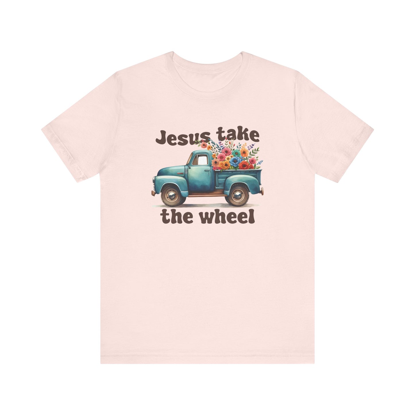 Jesus Take the Wheel (Truck) | T-Shirt