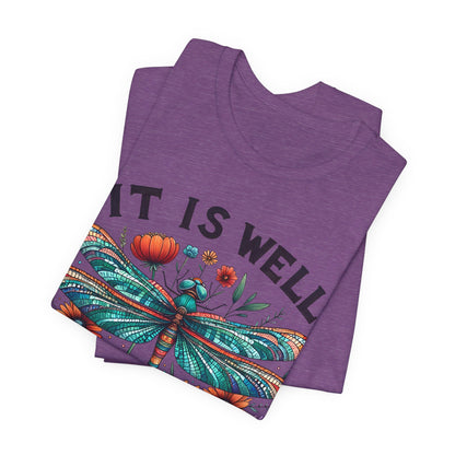 It Is Well With My Soul | T-Shirt