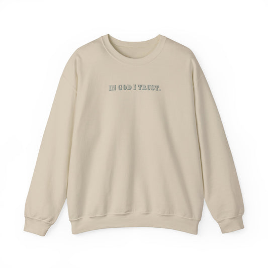 In God I Trust | Sweatshirt