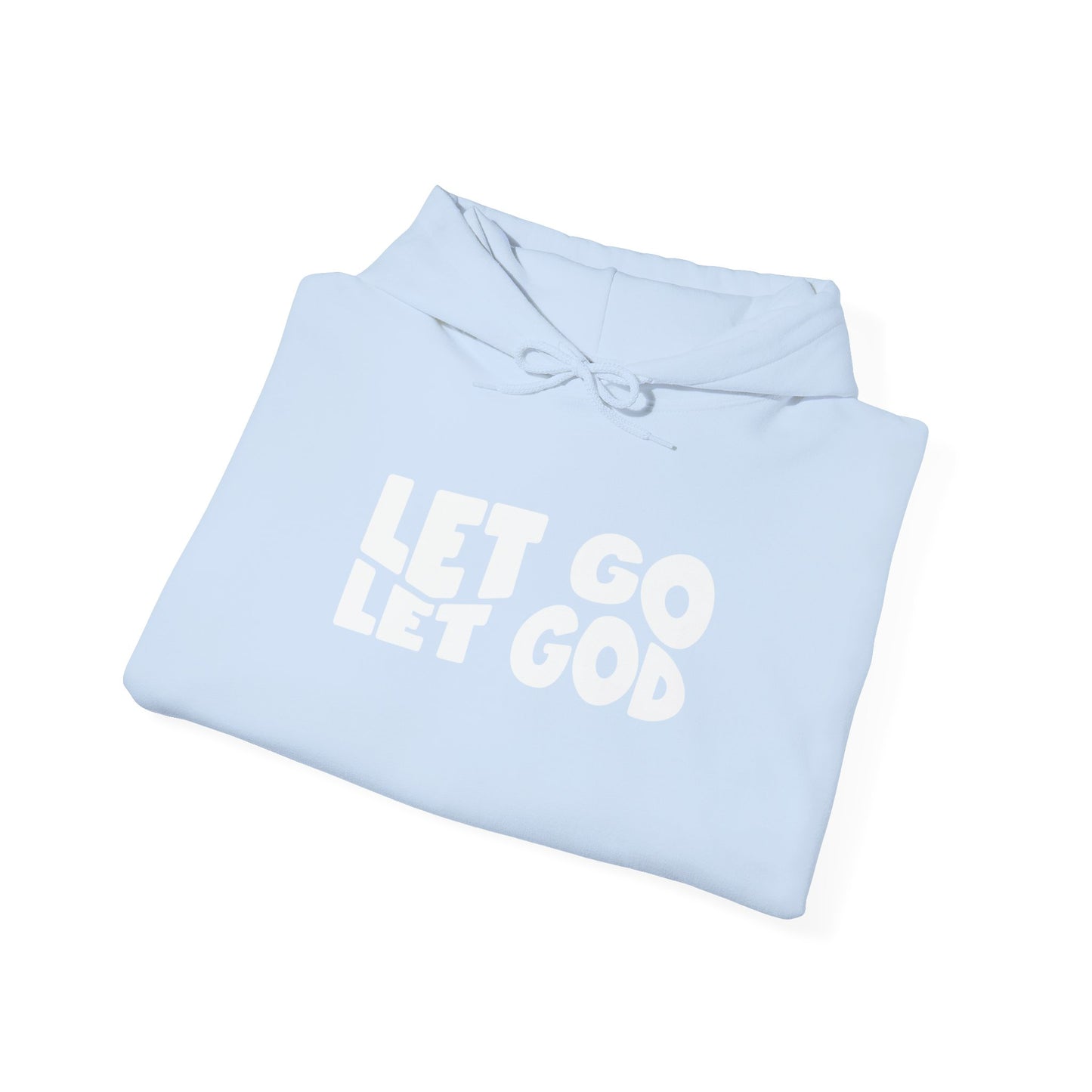 Let Go Let God | Hoodie