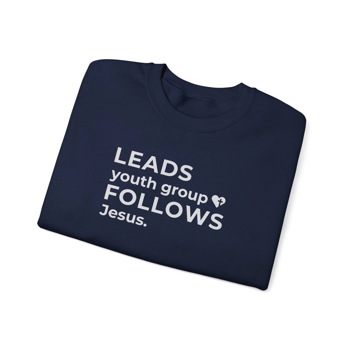 Leads Youth Group Follows Jesus | Sweatshirt