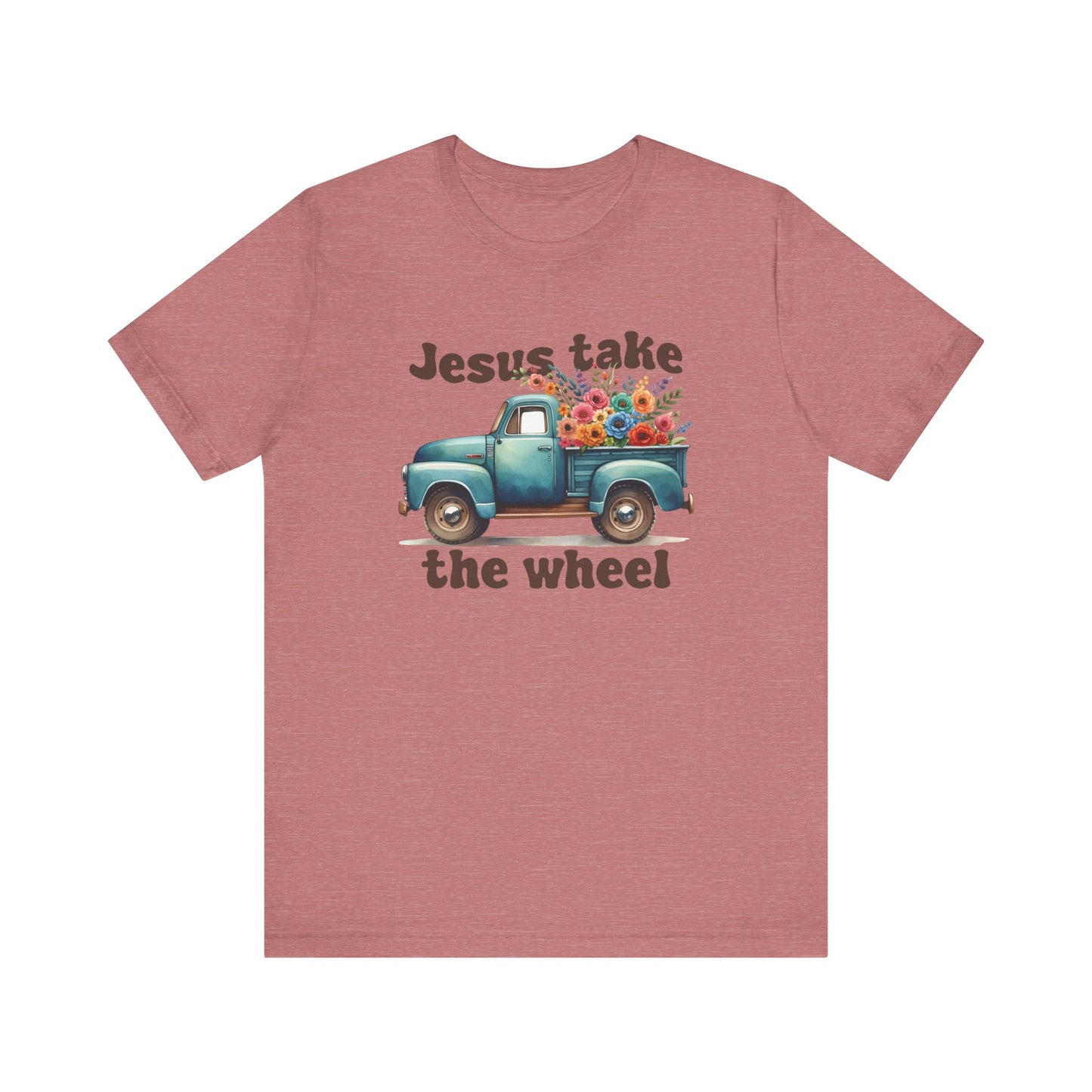 Jesus Take the Wheel (Truck) | T-Shirt