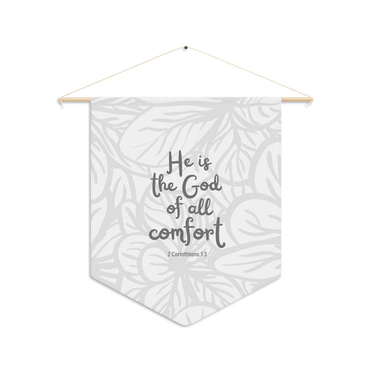 He is the God of all Comfort | Wall Hanging (Gray Floral)