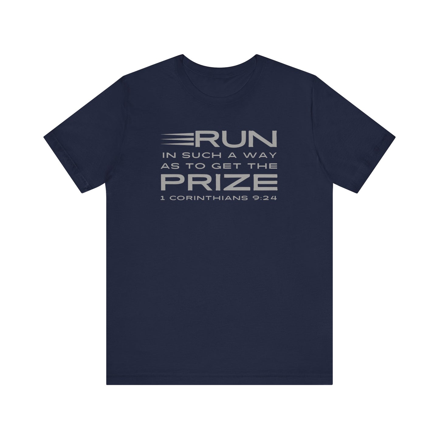 Run In Such a Way | T-Shirt