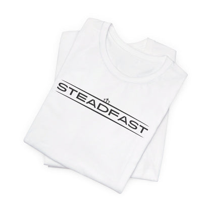 Steadfast | T-Shirt