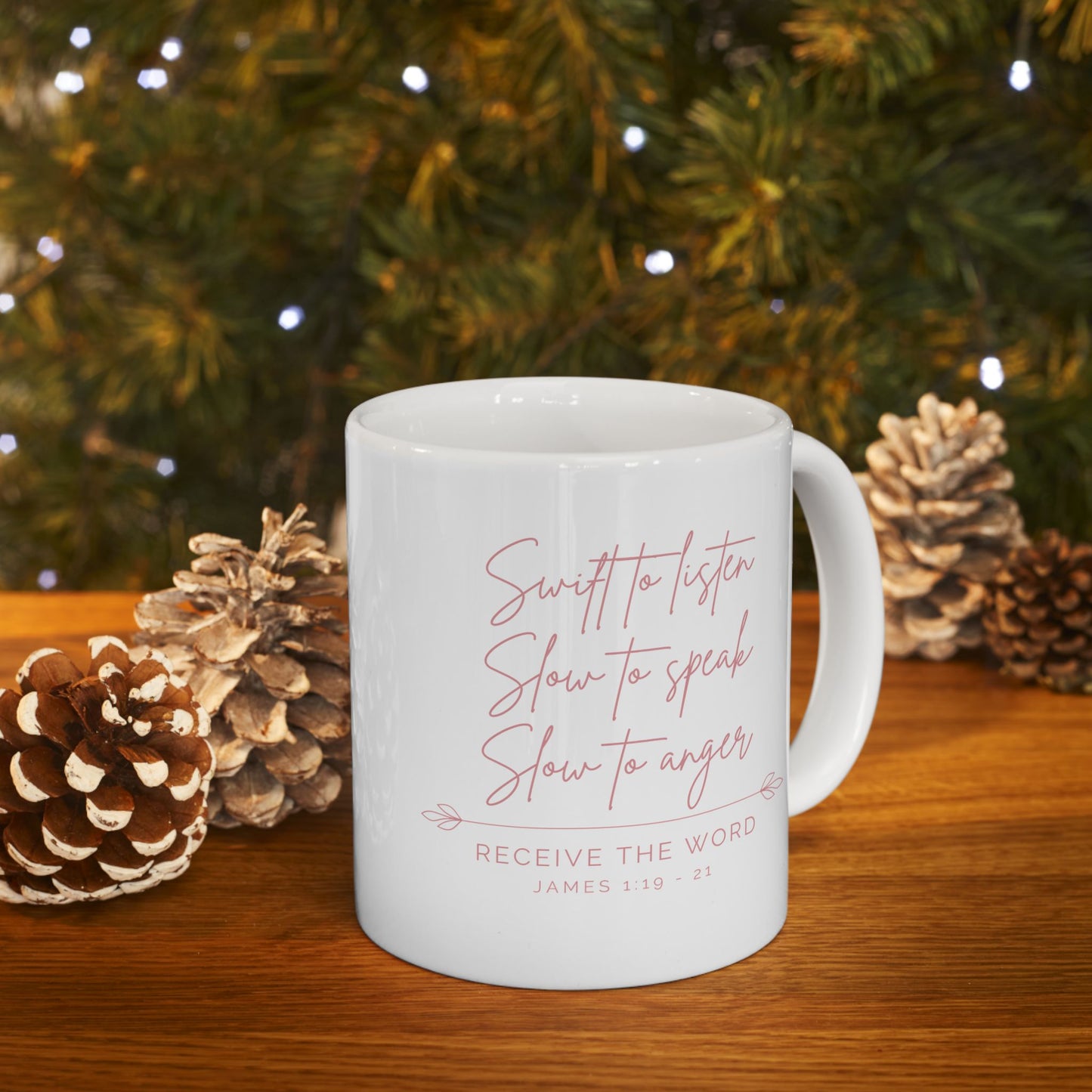 Swift to Listen, Slow to Speak | Ceramic Mug