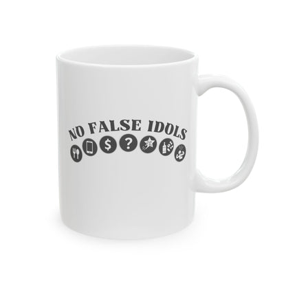 No False Idols | Ceramic Mug