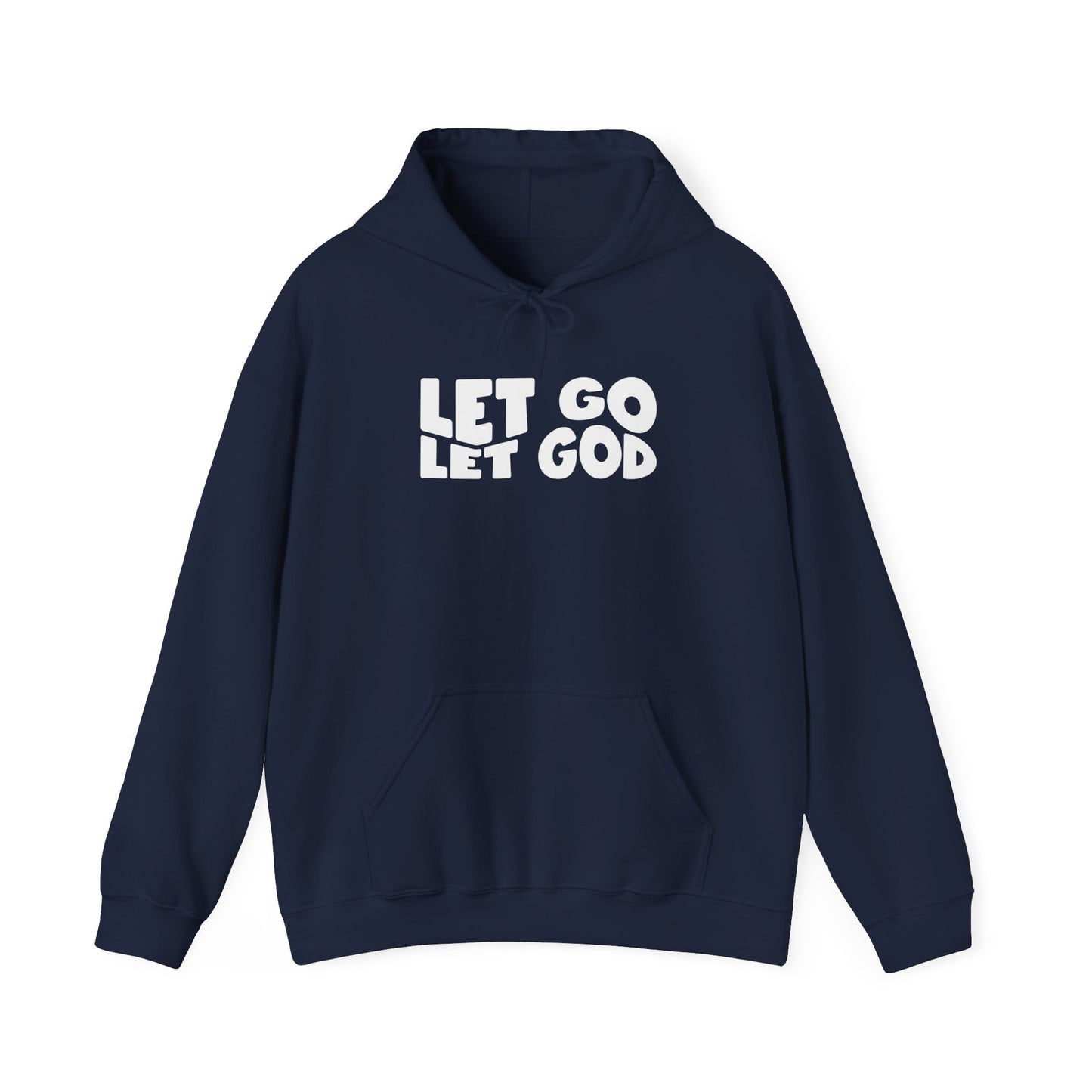 Let Go Let God | Hoodie