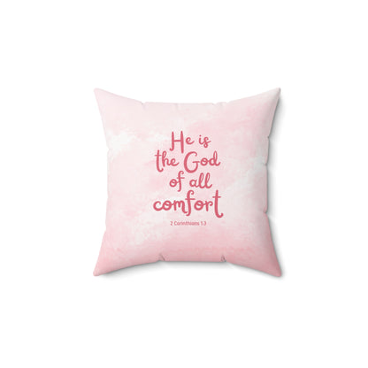 He is the God of all Comfort | Decorative Pillow (Rose Light)