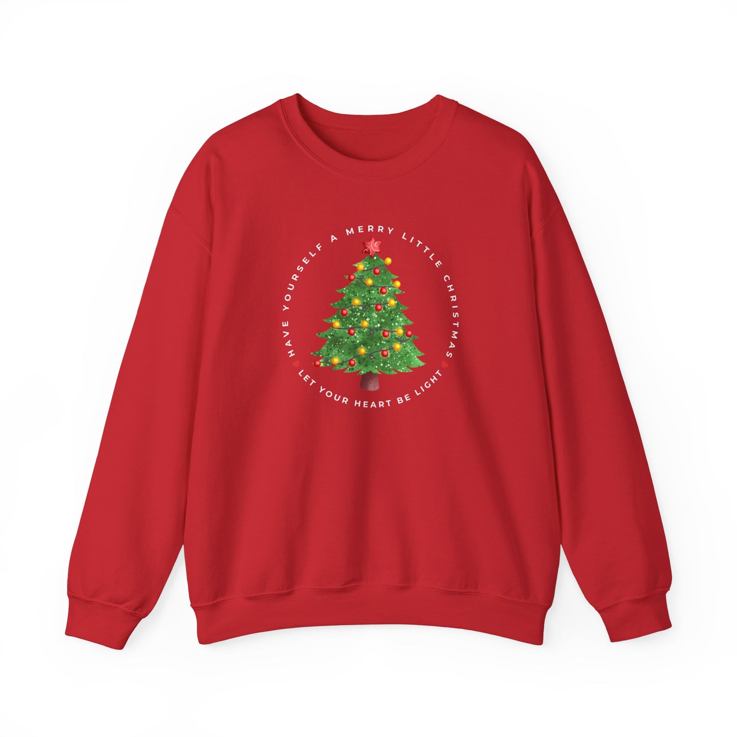 Have Yourself a Merry Little Christmas | Sweatshirt