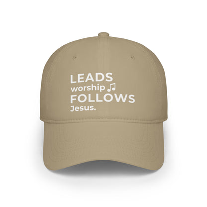 Leads Worship Follows Jesus | Baseball Cap