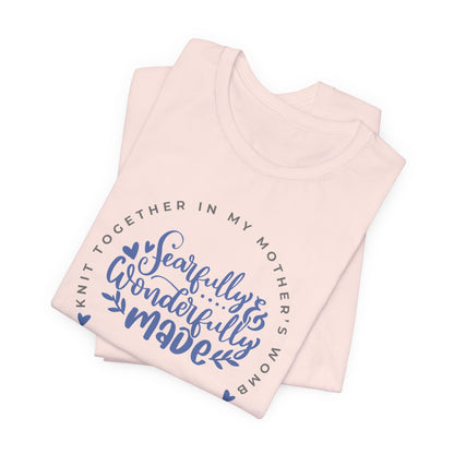 Knit Together - Fearfully and Wonderfully Made | T-Shirt