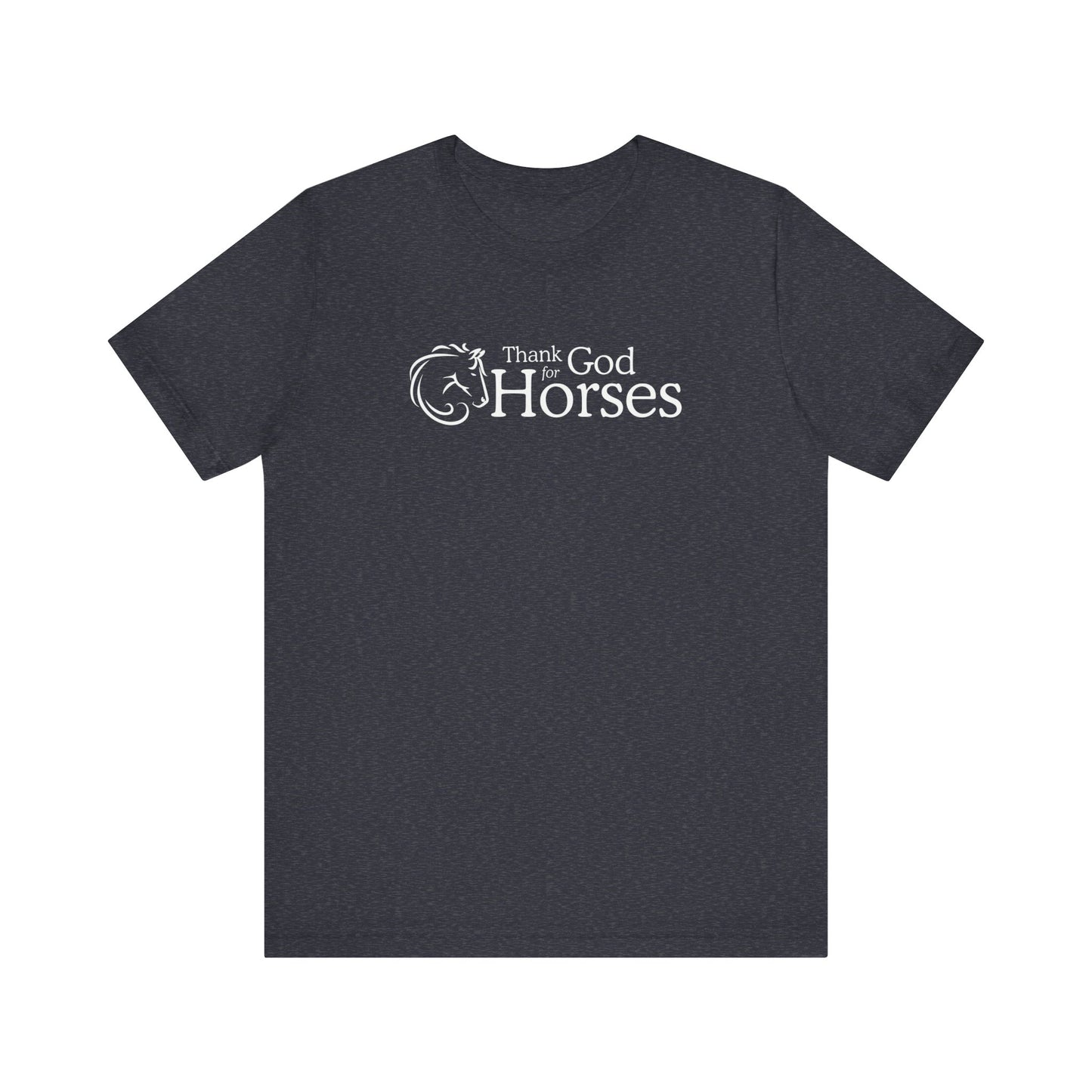 Thank God for Horses | T-Shirt