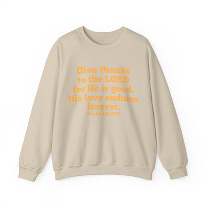 Give Thanks to the Lord | Sweatshirt