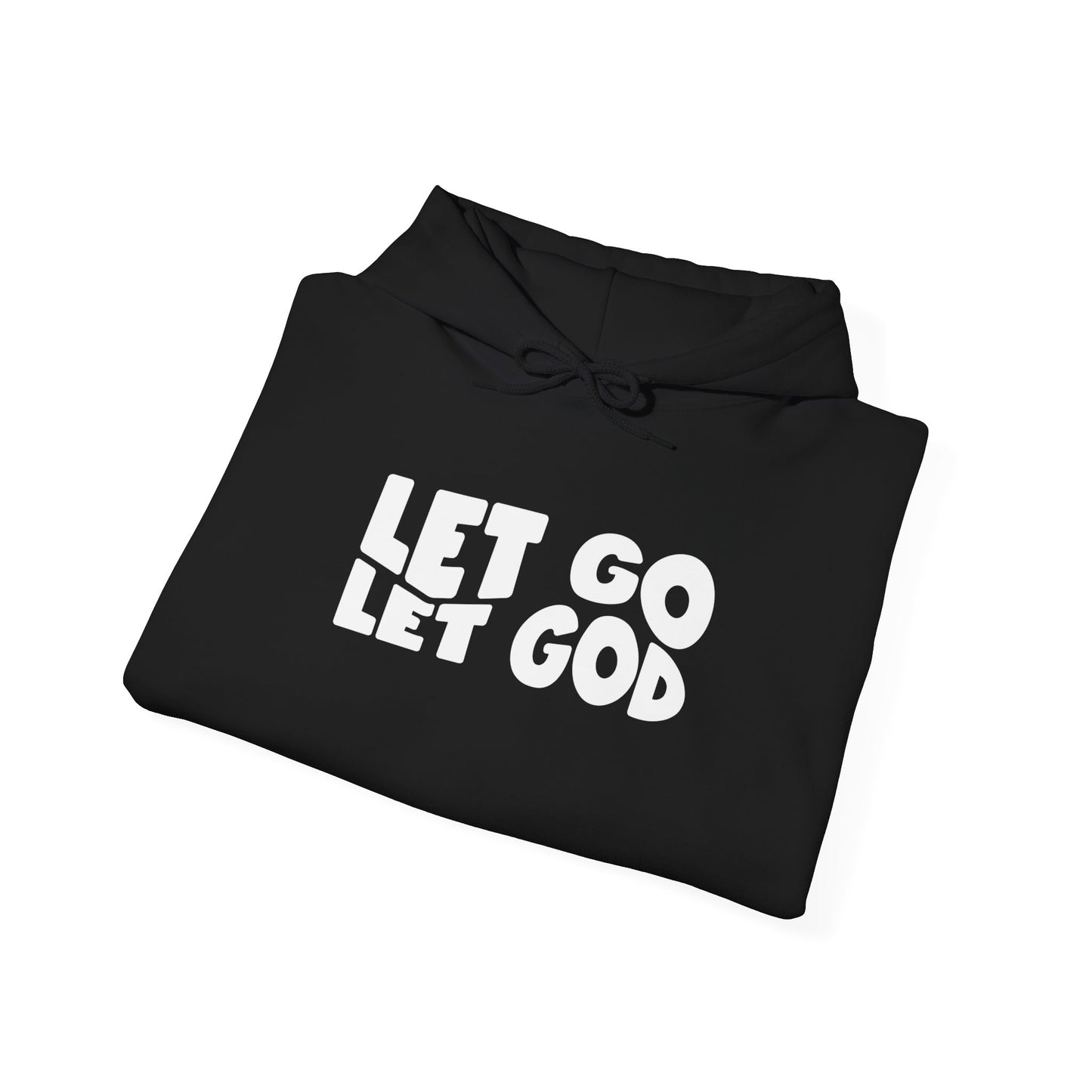 Let Go Let God | Hoodie