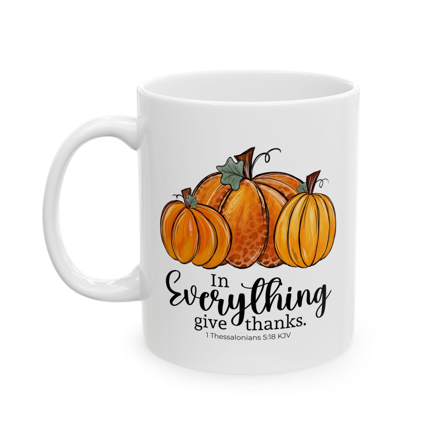 In Everything Give Thanks | Ceramic Mug