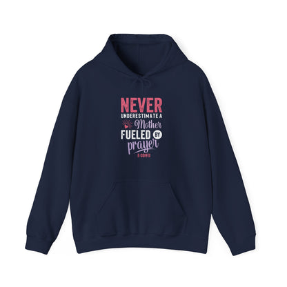 Never Underestimate a Mother | Hoodie