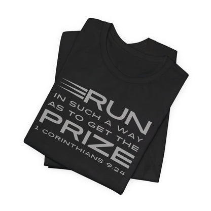 Run In Such a Way | T-Shirt