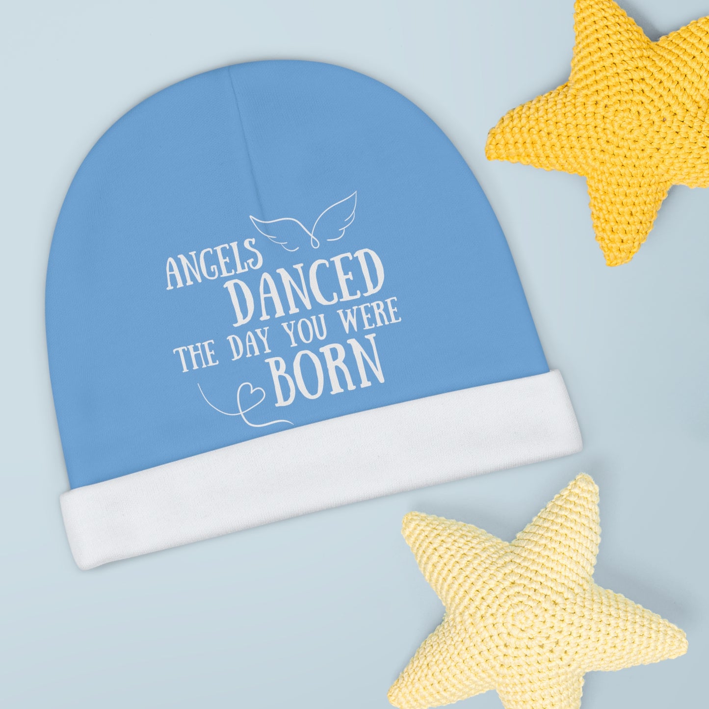 Angels Danced the Day You Were Born | Baby Beanie (Blue)