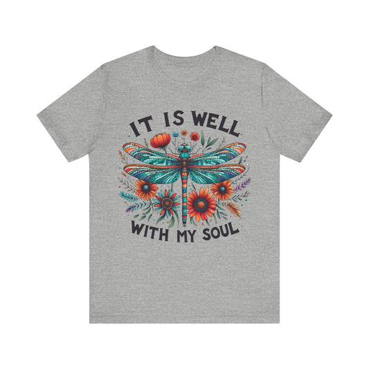 It Is Well With My Soul | T-Shirt