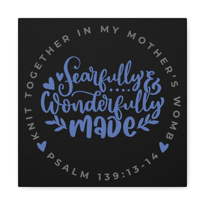 Knit Together - Fearfully and Wonderfully Made | Small or Large Canvas (Blue Letters on Black)