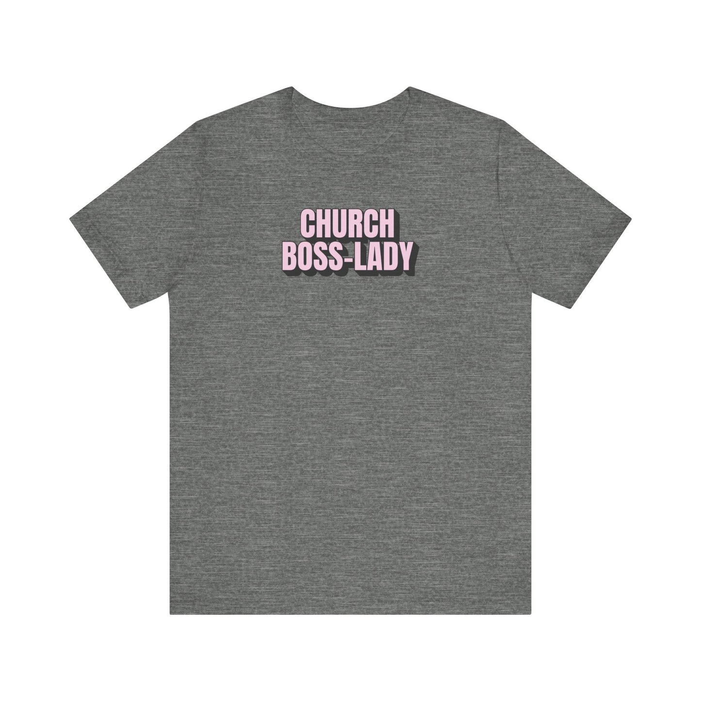 Church Boss-Lady | T-Shirt