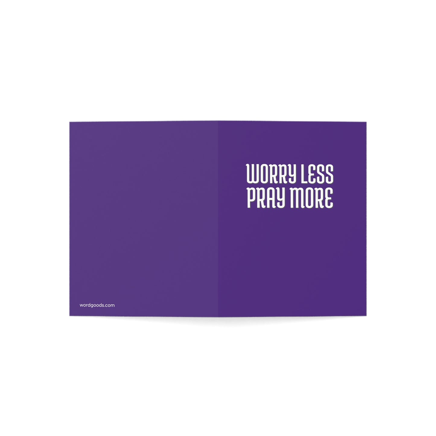 Worry Less Pray More | Greeting Cards