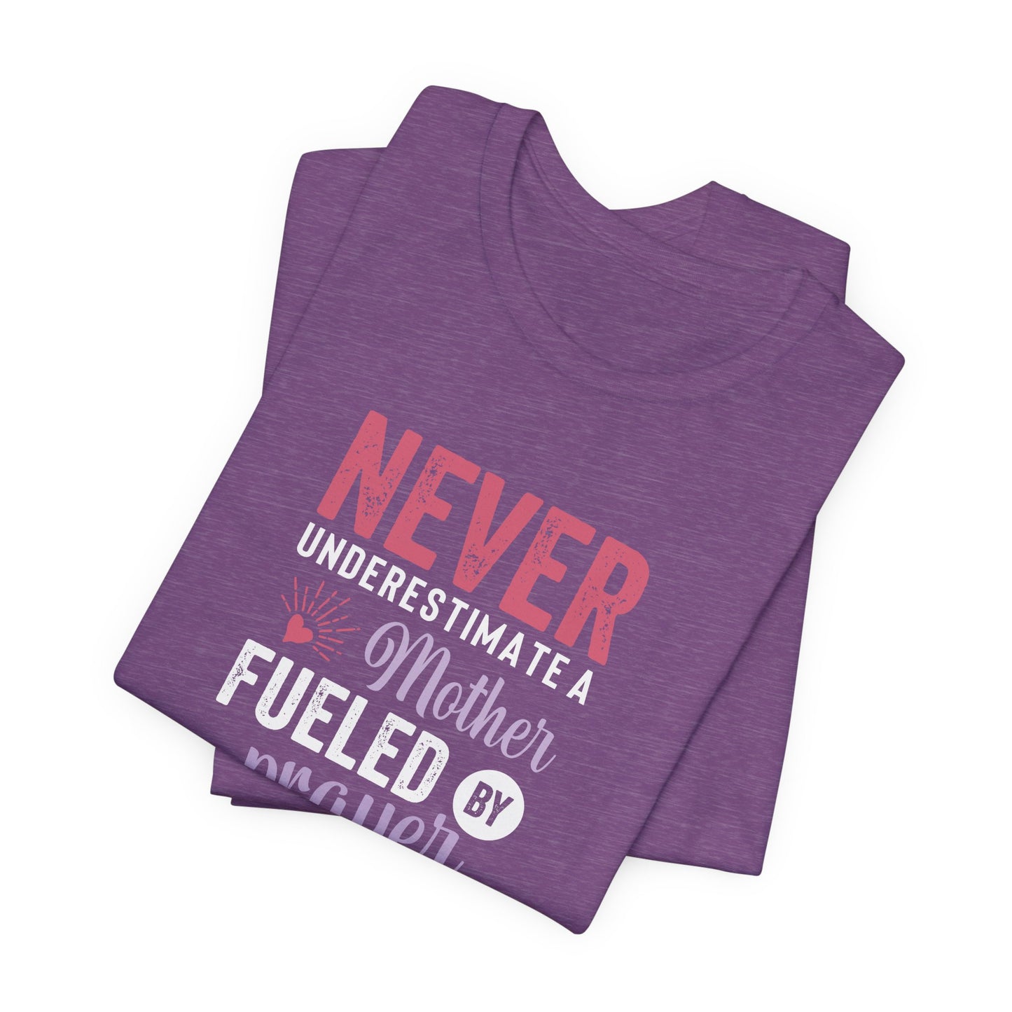 Never Underestimate a Mother | T-Shirt