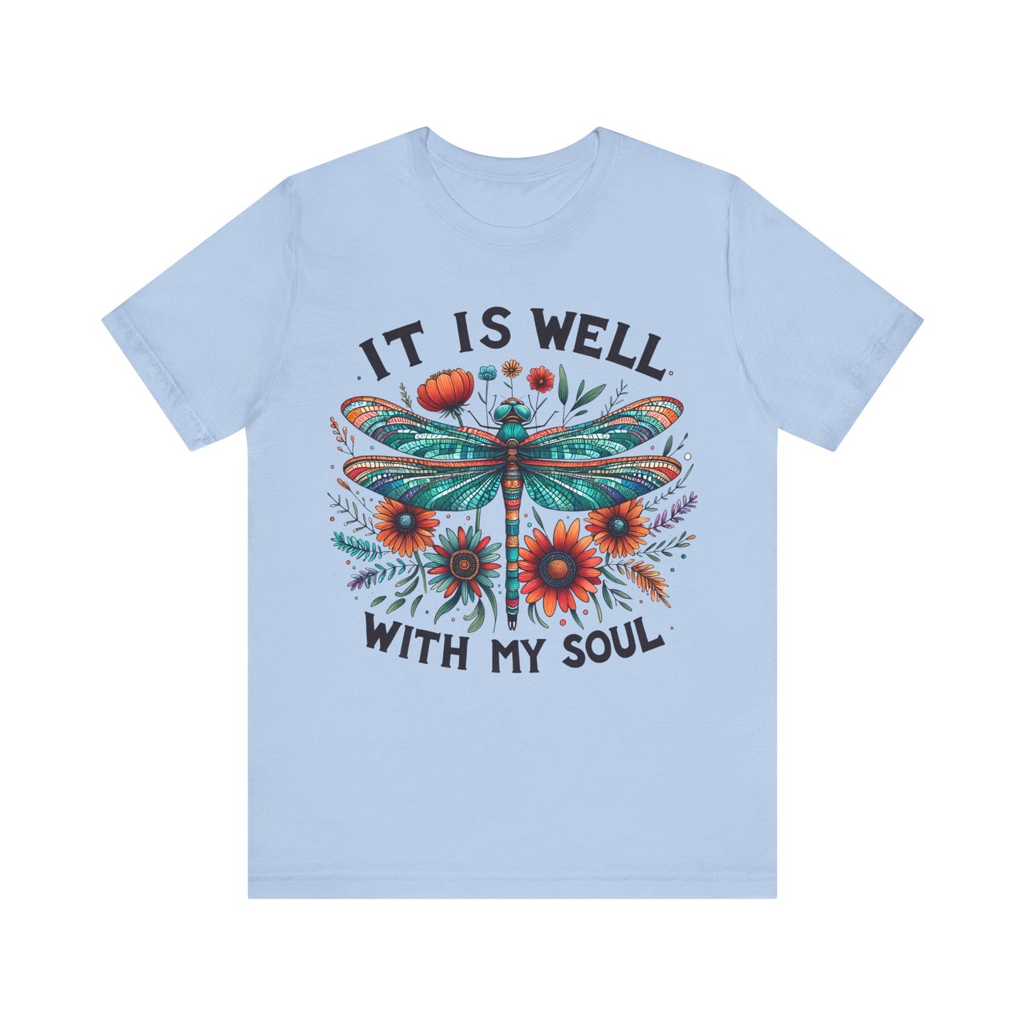 It Is Well With My Soul | T-Shirt