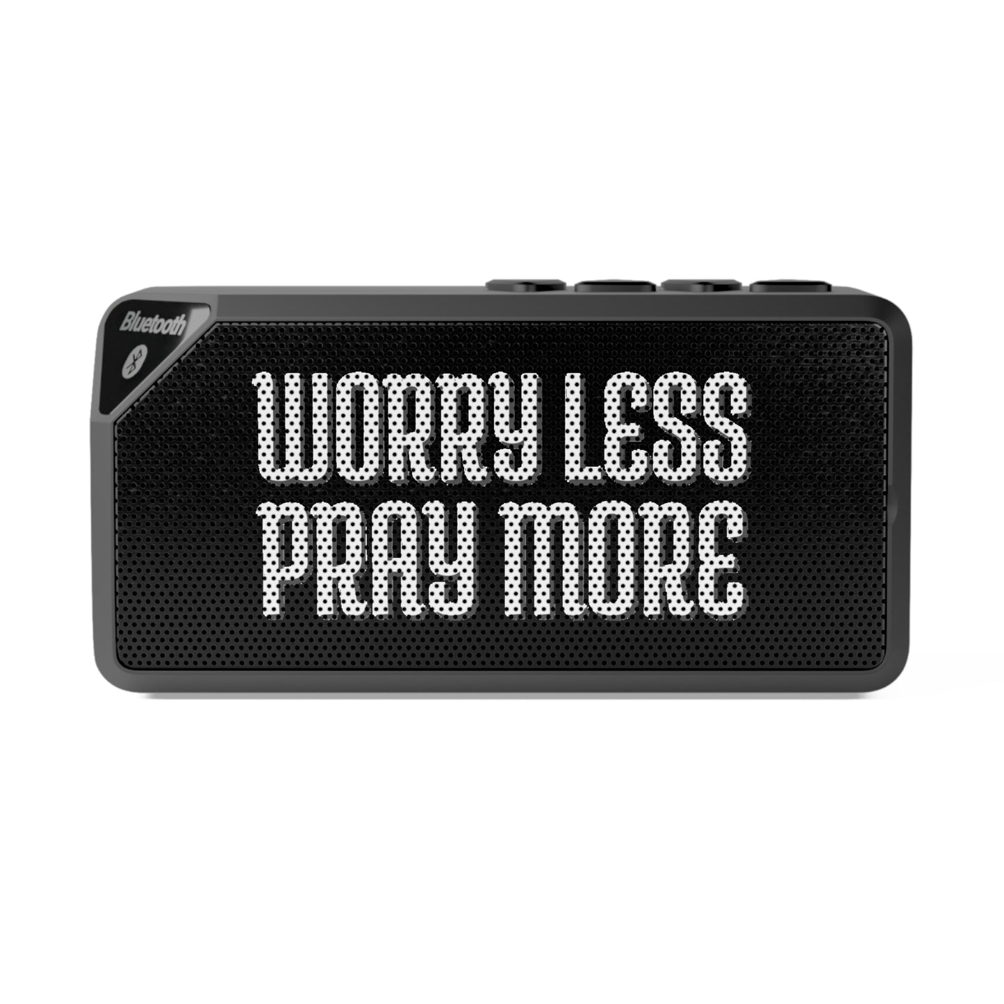 Worry Less Pray More | Jabba Bluetooth Speaker