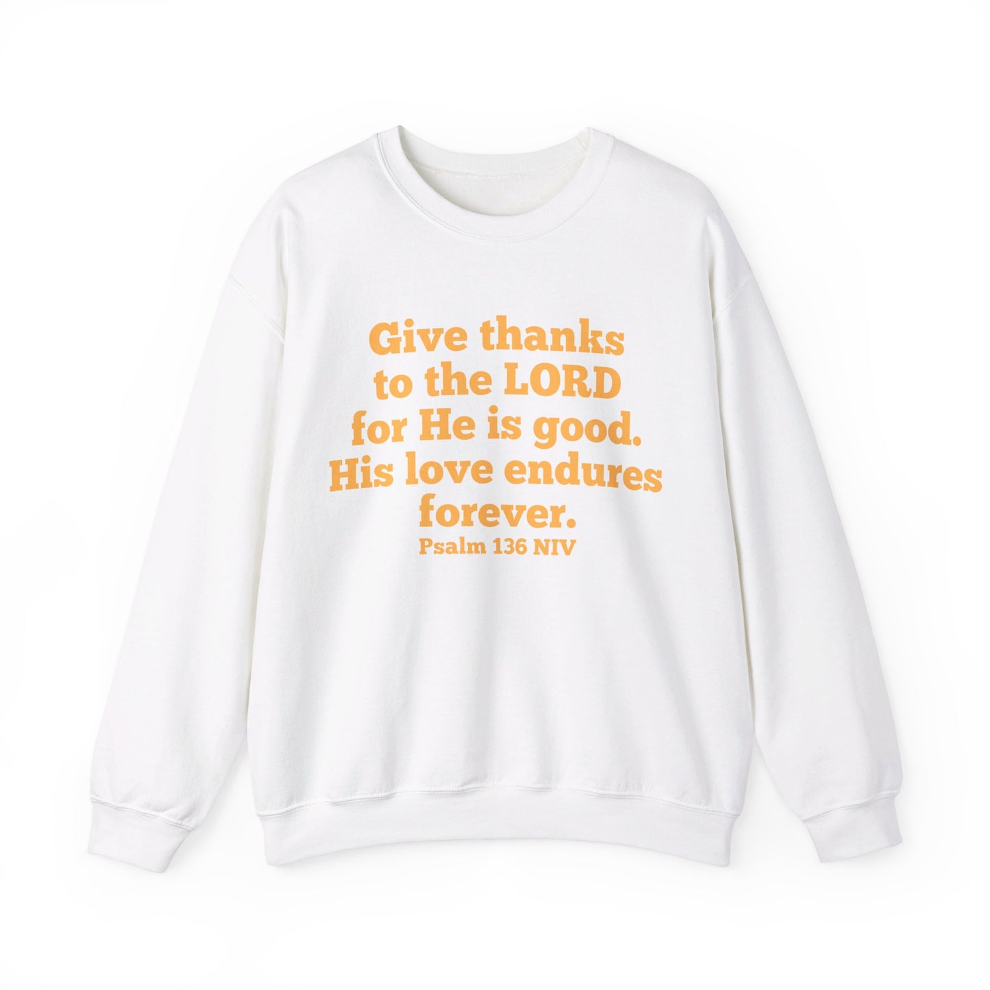 Give Thanks to the Lord | Sweatshirt