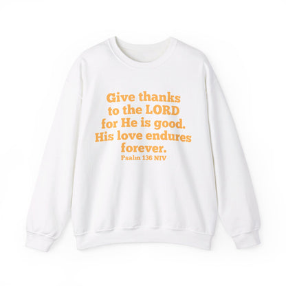 Give Thanks to the Lord | Sweatshirt