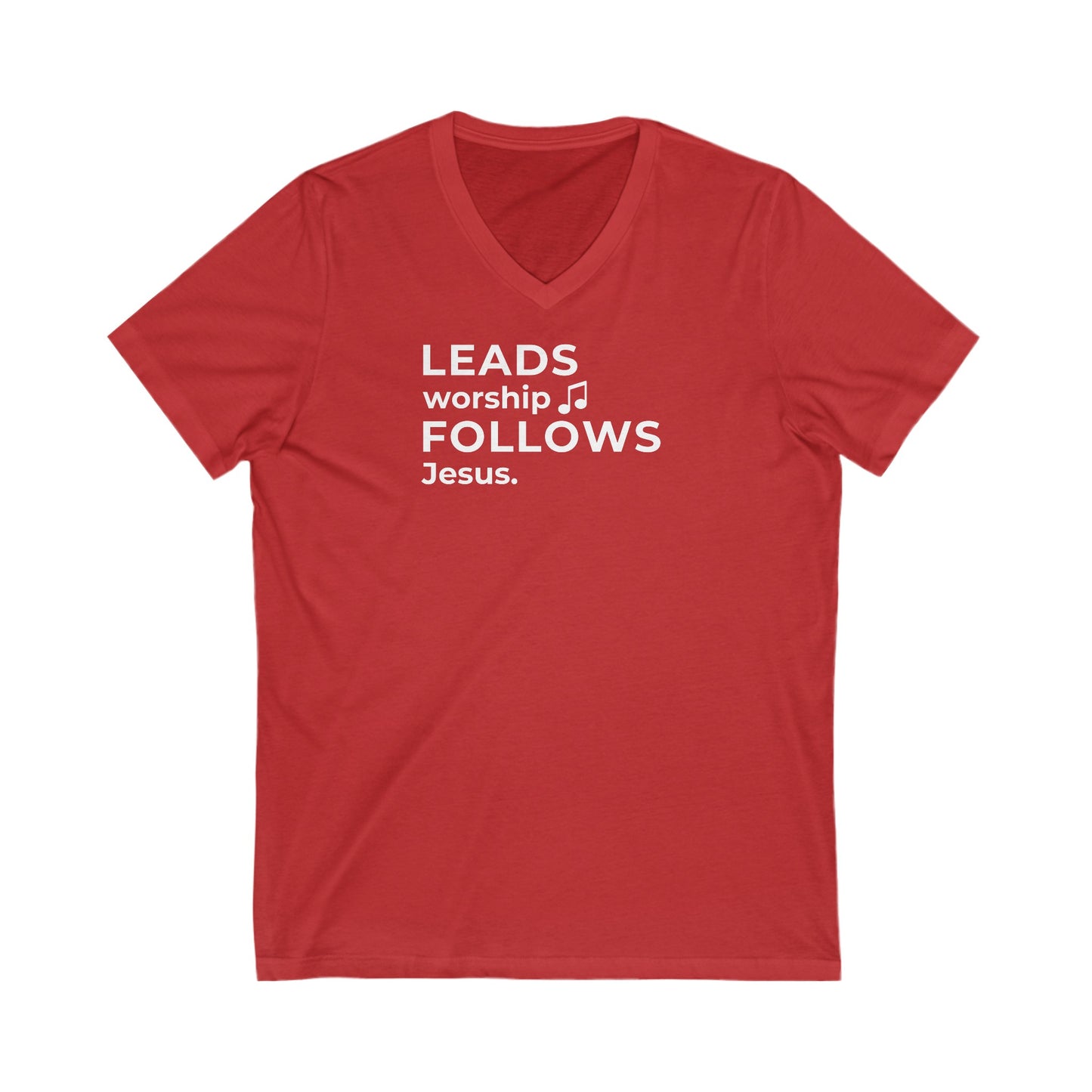 Leads Worship Follows Jesus | V-Neck T-Shirt