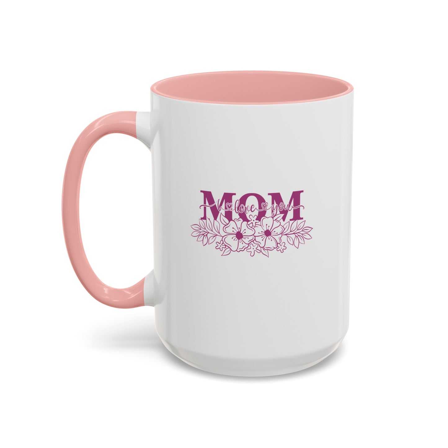 Mom I Love You | Large Color Accent Mug