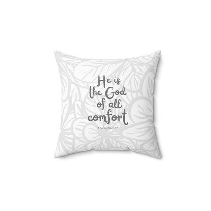 He is the God of all Comfort | Decorative Pillow (Gray Floral)