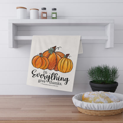 In Everything Give Thanks | Kitchen Towel