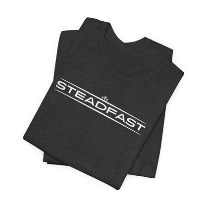 Steadfast | T-Shirt